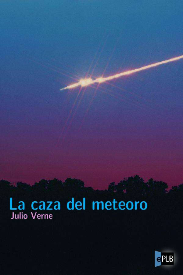 La caza del meteoro